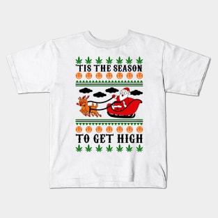 Funny Get High Ugly Christmas Sweater Kids T-Shirt